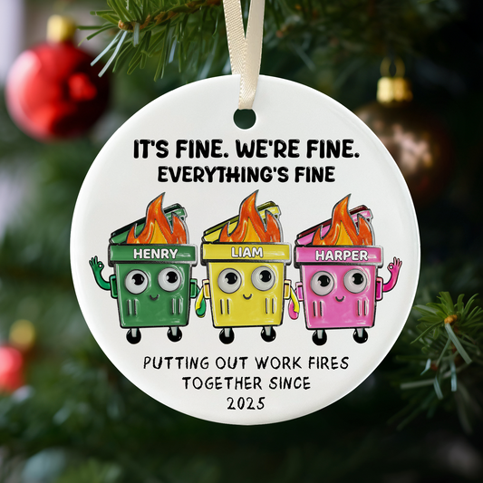 Putting Out Work Fires Together Work Bestie Dumpster Fire Funny Gift For Colleagues Personalized Ceramic Ornament